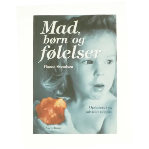 Mad, børn og følelser af Hanne Svendsen