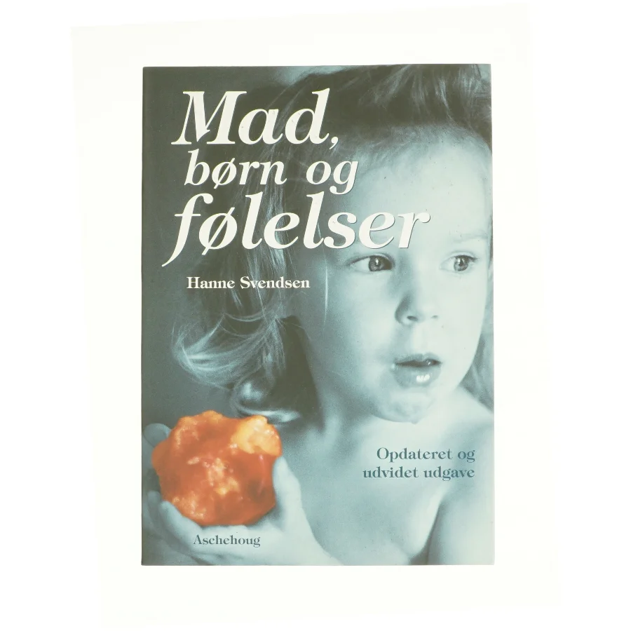 Mad, børn og følelser af Hanne Svendsen