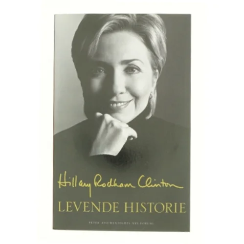 Levende historie af Hillary Rodham Clinton (Bog)