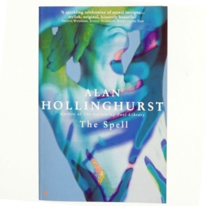 The spell (Bog) af Alan Hollinghurst