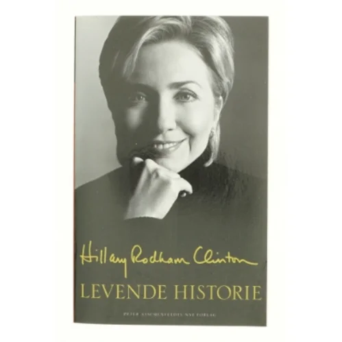 Levende historie af Hillary Rodham Clinton (Bog)
