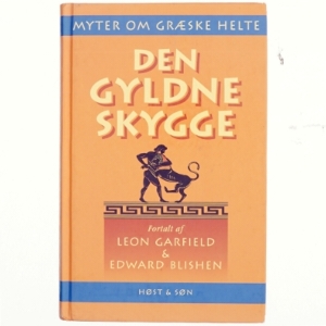 Den gyldne skygge af Leon Garfield, Edward Blishen (Bog)