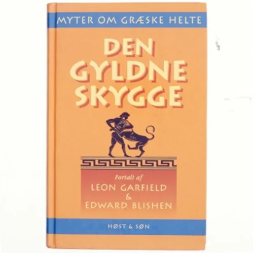 Den gyldne skygge af Leon Garfield, Edward Blishen (Bog)