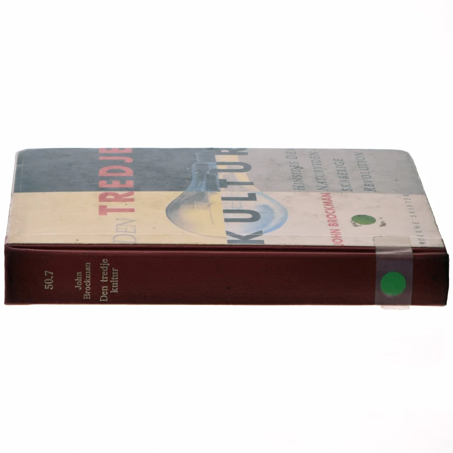 Den tredje kultur - hinsides den naturvidenskabelige revolution af John Brockmann (Bog)