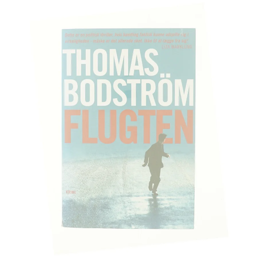 Flugten af Thomas Bodström (Bog)