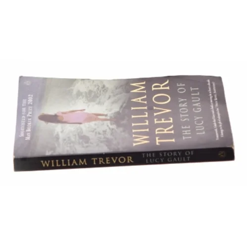 The Story of Lucy Gault by William Trevor af William Trevor (Bog)
