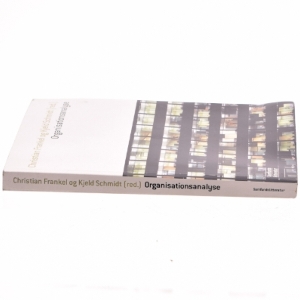 Organisationsanalyse af Christian Frankel, Kjeld Schmidt (ed.) (Bog)