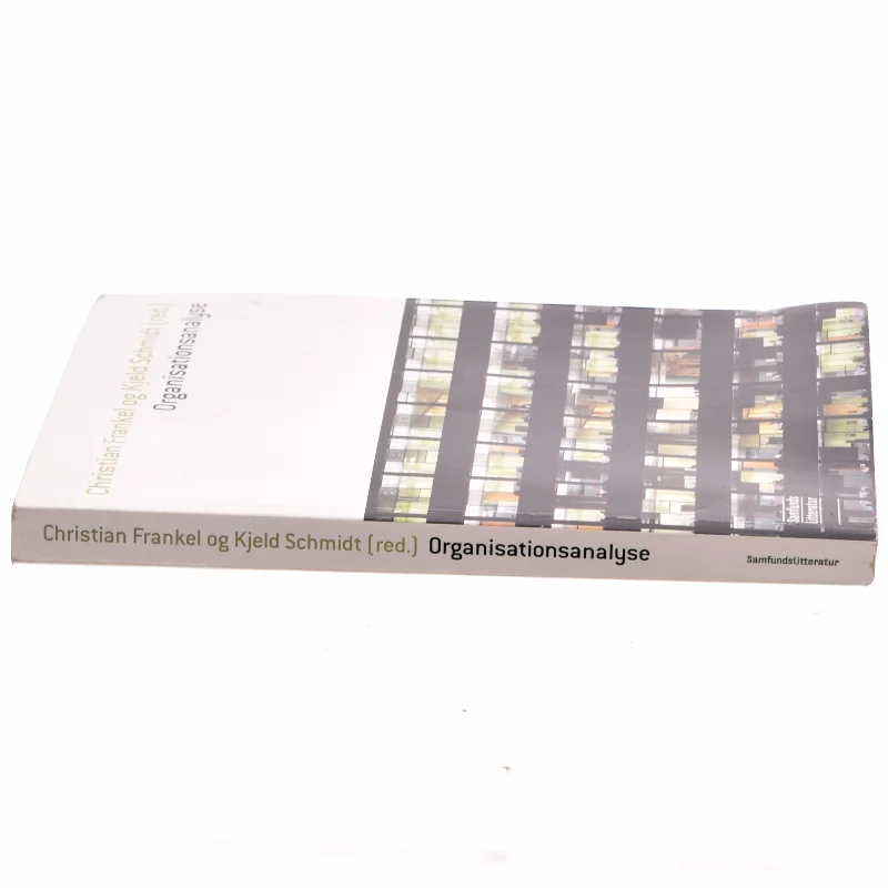 Organisationsanalyse af Christian Frankel, Kjeld Schmidt (ed.) (Bog)