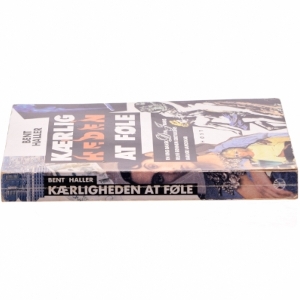Kærligheden at føle af Bent Haller (Bog)