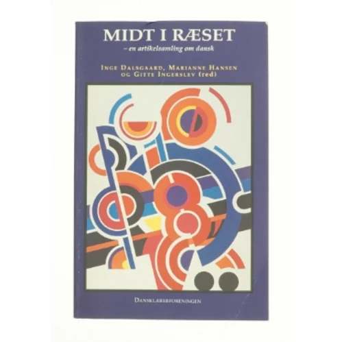 Midt i ræset af Inge Daisgaard & Marianne Hansen (Bog)