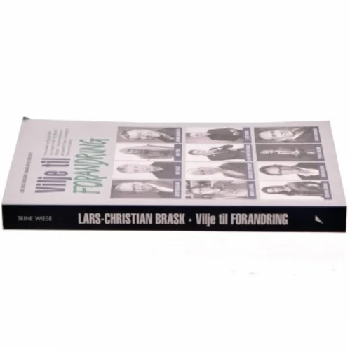 Vilje til forandring af Lars-Christian Brask (Bog)