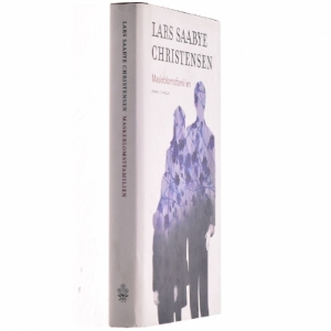Maskeblomstfamilien af Lars Saabye Christensen (f. 1953) (Bog)