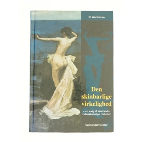 Den skinbarlige virkelighed af Ib Andersen (f. 1943) (Bog)