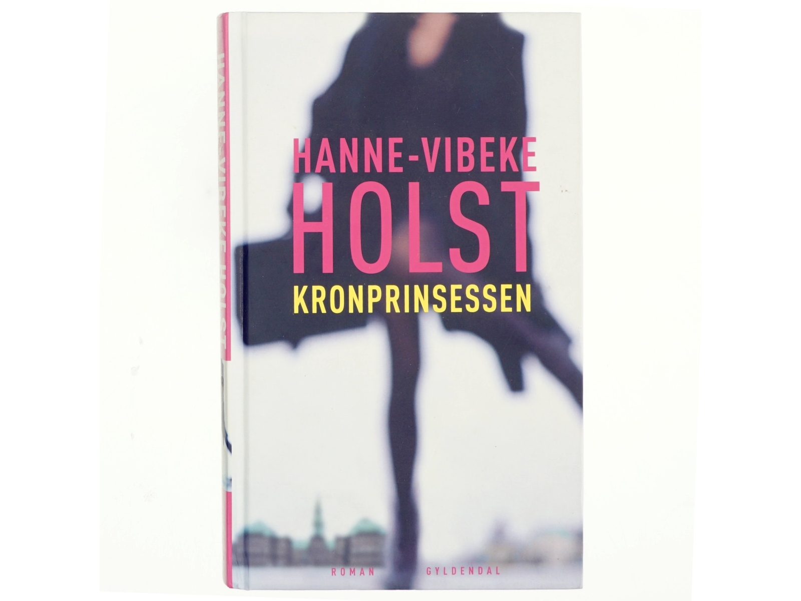 Kronprinsessen af Hanne-Vibeke Holst (Bog)