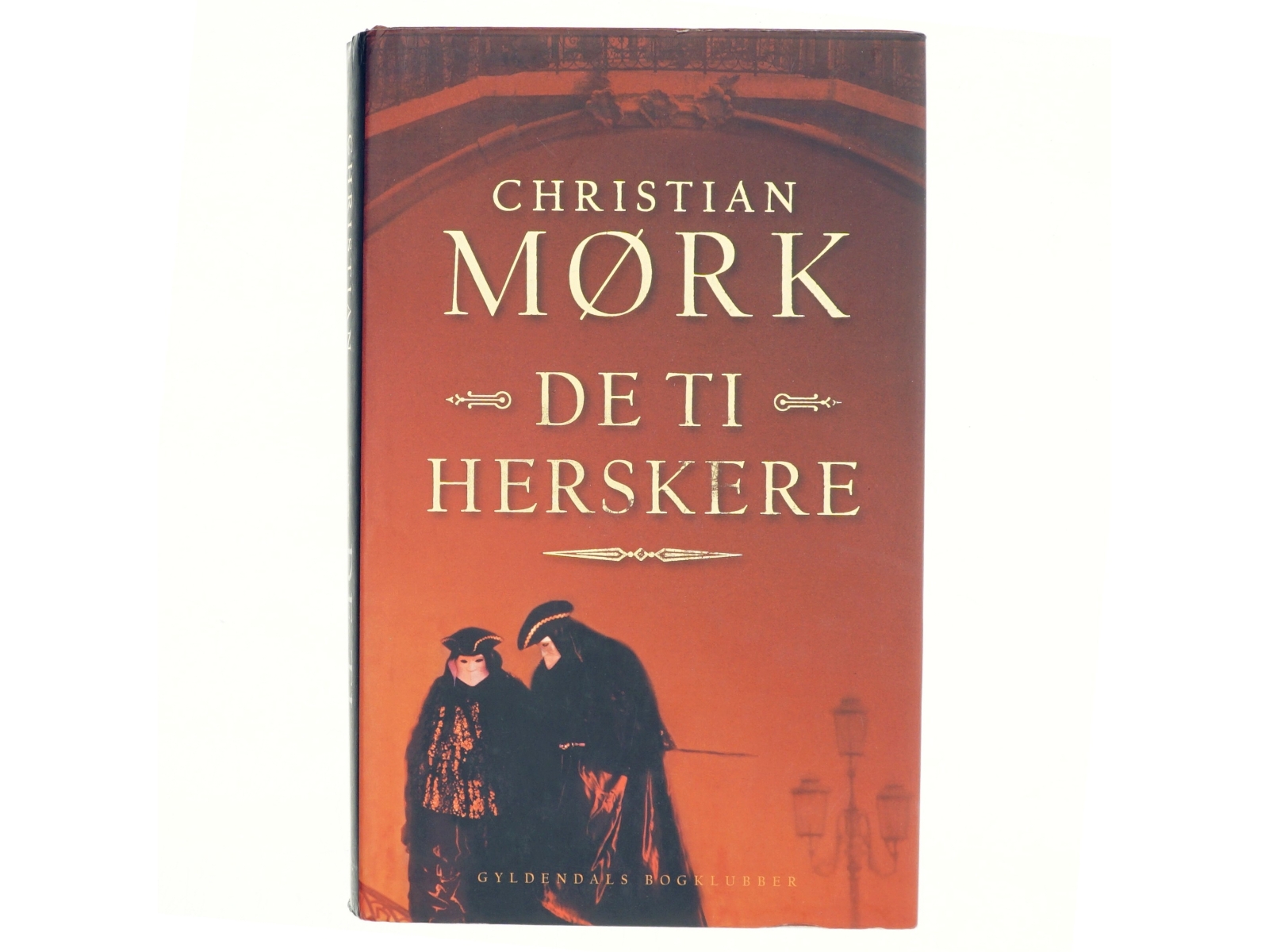 De ti herskere af Christian Mørk (bog) fra Gyldendal