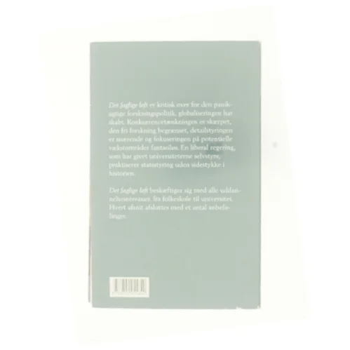 Det faglige løft : om greb og misgreb i uddannelse og forskning af Jørn Lund (f. 1946) (Bog)
