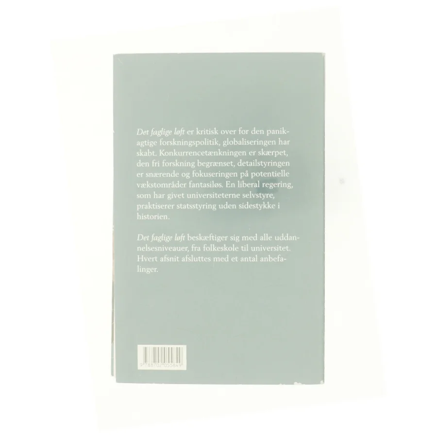 Det faglige løft : om greb og misgreb i uddannelse og forskning af Jørn Lund (f. 1946) (Bog)