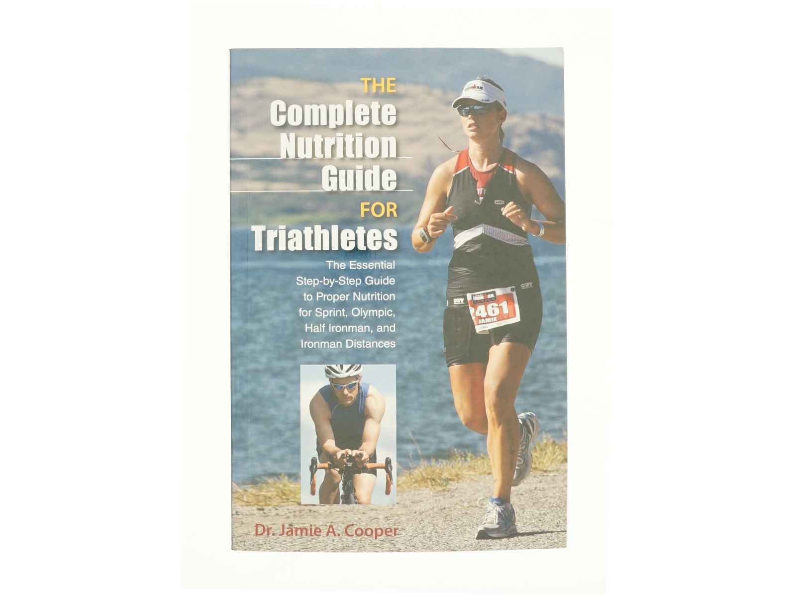 Complete Nutrition Guide for Triathletes (eBook Rental) af Jamie Cooper (Bog)