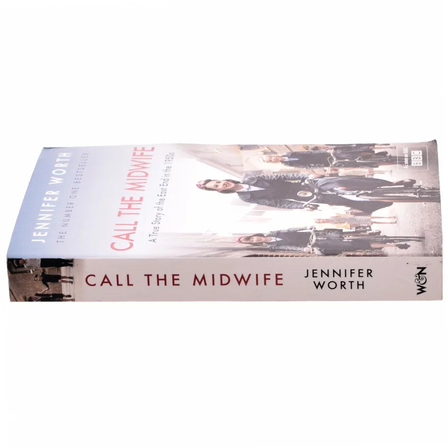 Call the midwife : a true story of the East End in the 1950s af Jennifer Worth (Bog)