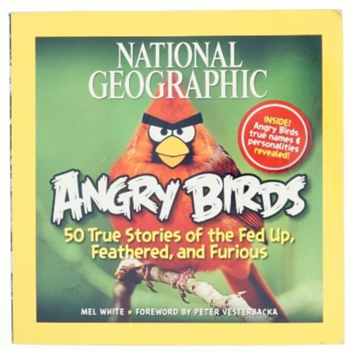 National Geographic Angry Birds af Mel White (Bog)