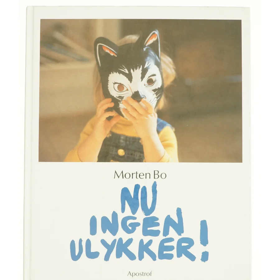 Nu ingen ulykker af Morten Bo (bog)