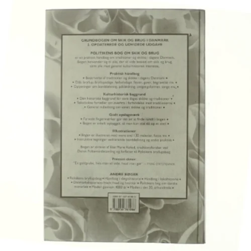 Politikens bog om skik og brug : traditioner, overtro og historisk baggrund af Else Marie Kofod (Bog)