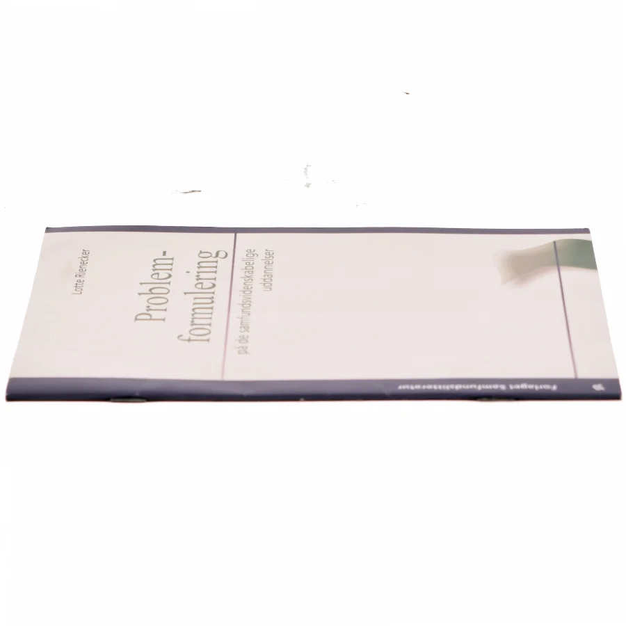 Problemformulering på de samfundsvidenskabelige uddannelser af Lotte Rienecker (Bog)