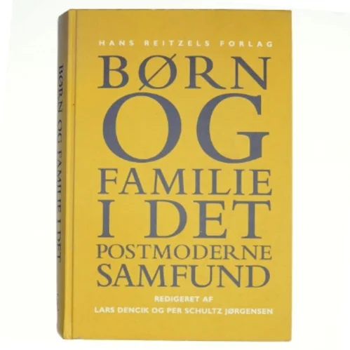 Børn og familie i det postmoderne samfund (Bog)
