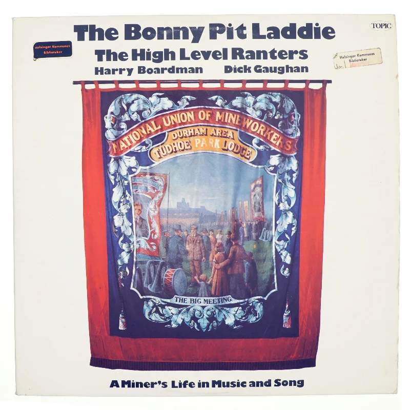 The Bonny Pit Laddies, The High level Ranters