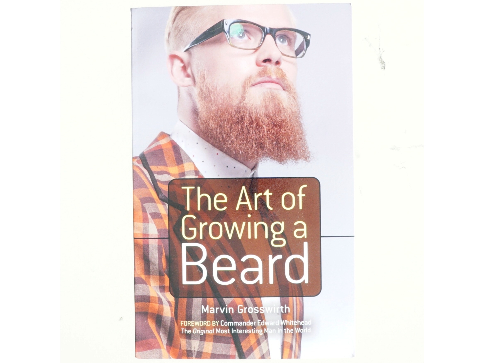 The Art of Growing a Beard af Marvin Grosswirth (Bog)