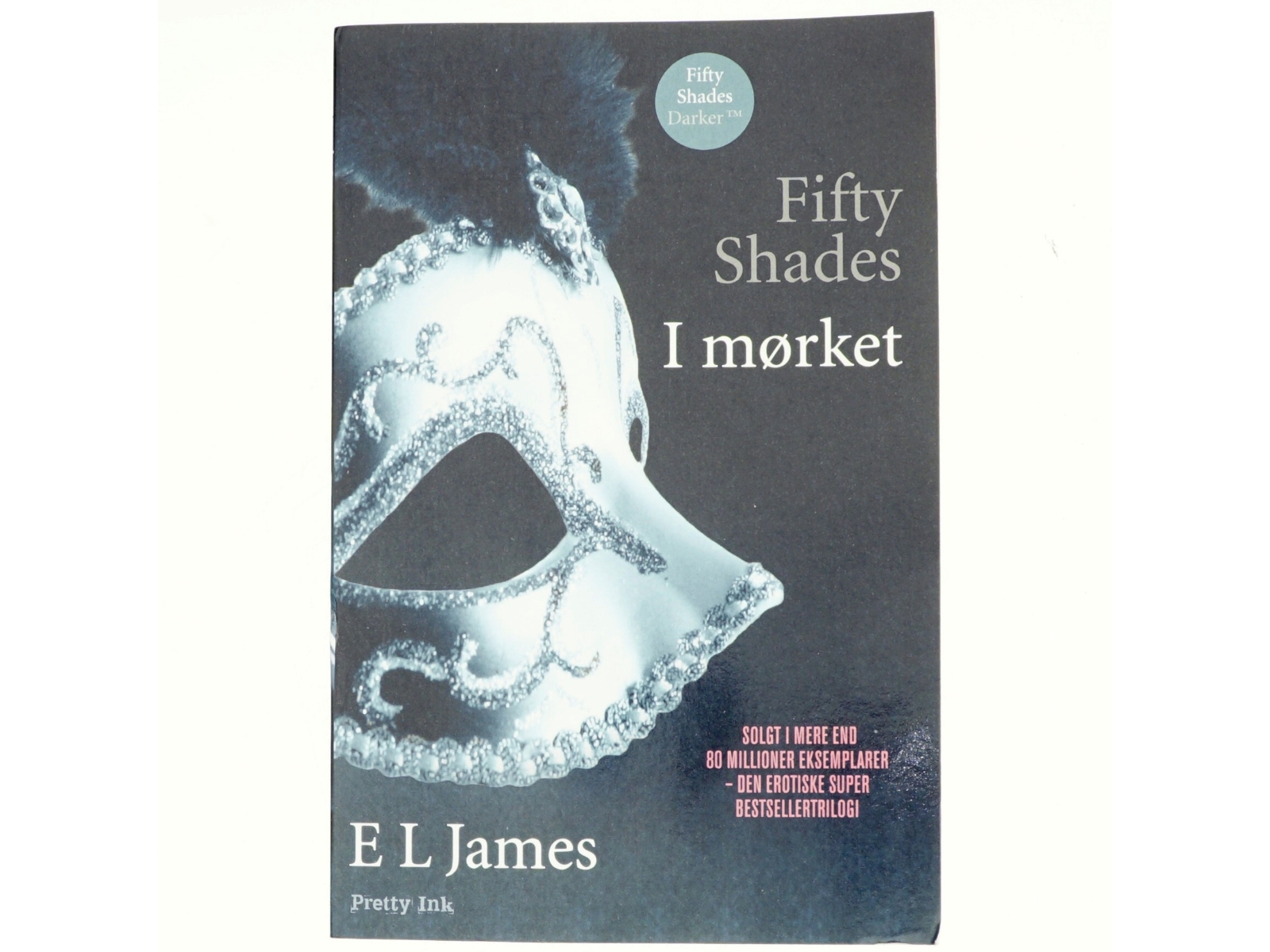 Fifty shades. Bind 2, I mørket af E. L. James (Bog)