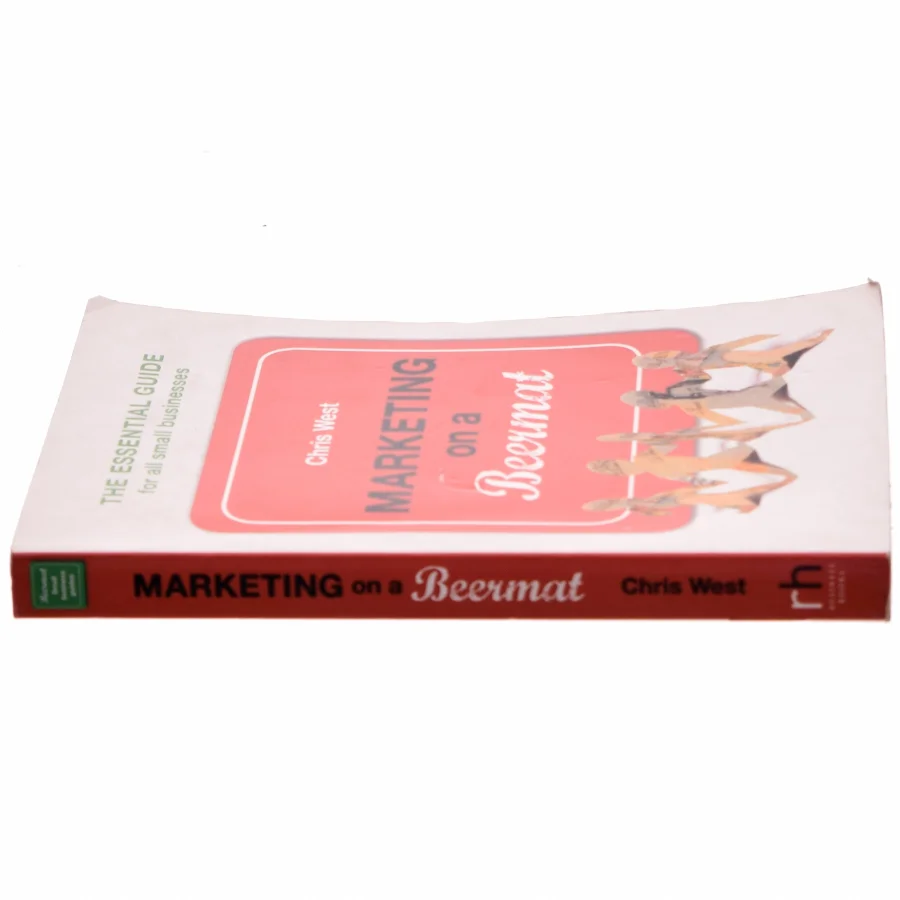 Marketing on a Beermat af Chris West (Bog)