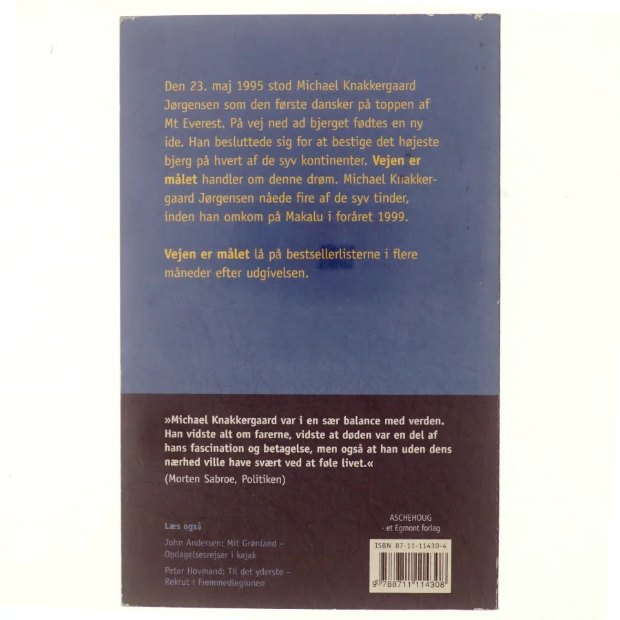 Vejen er målet : drømmen om de syv tinder af Michael Knakkergaard Jørgensen (Bog)