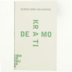 Demokrati af Svend-Erik Skaaning (Bog)