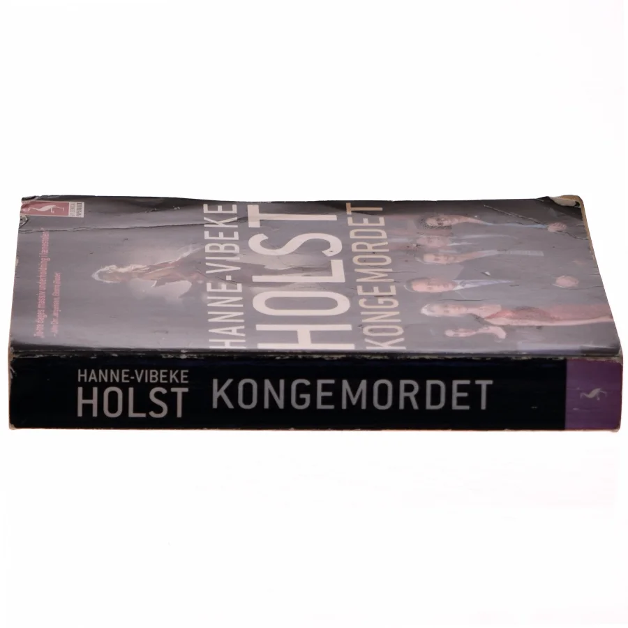Kongemordet : roman af Hanne-Vibeke Holst (Bog)