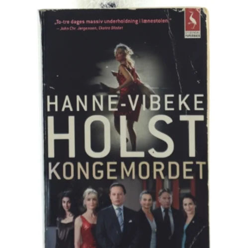 Kongemordet : roman af Hanne-Vibeke Holst (Bog)