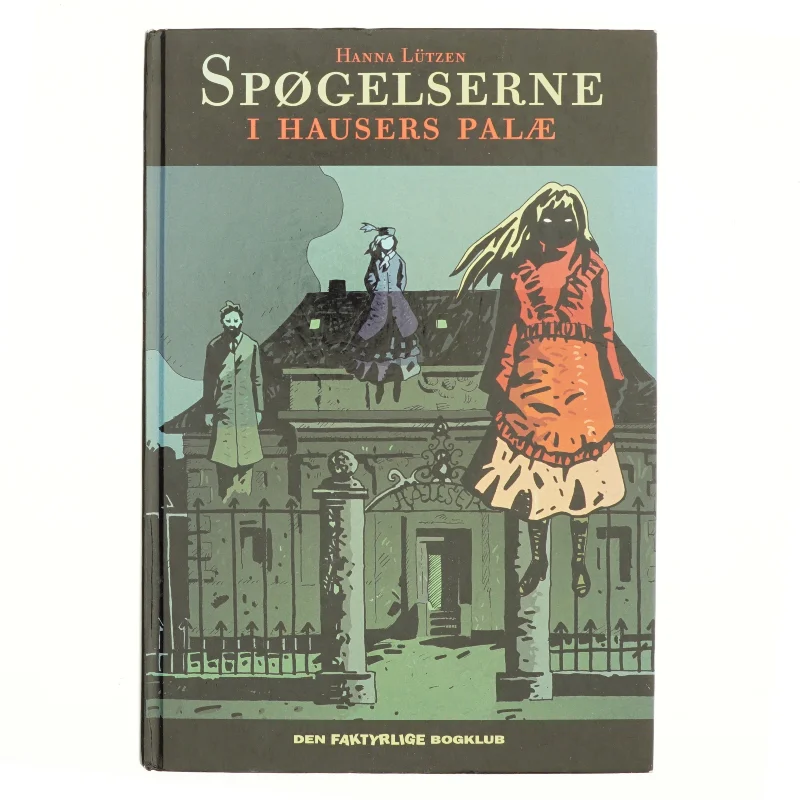 Spøgelserne i Hausers Palæ af Hanna Lützen (Bog)