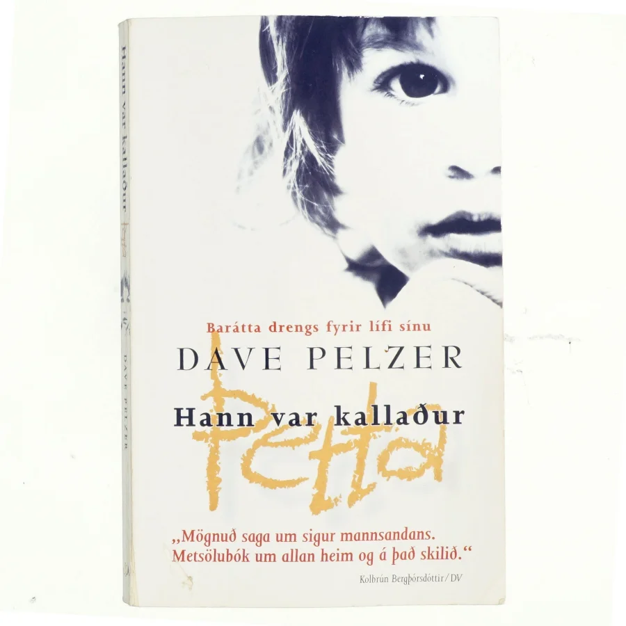 Hann var Kalladur af Dave Pelzer