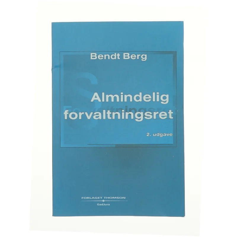 Almindelig forvaltningsret af Bendt Berg (Bog)