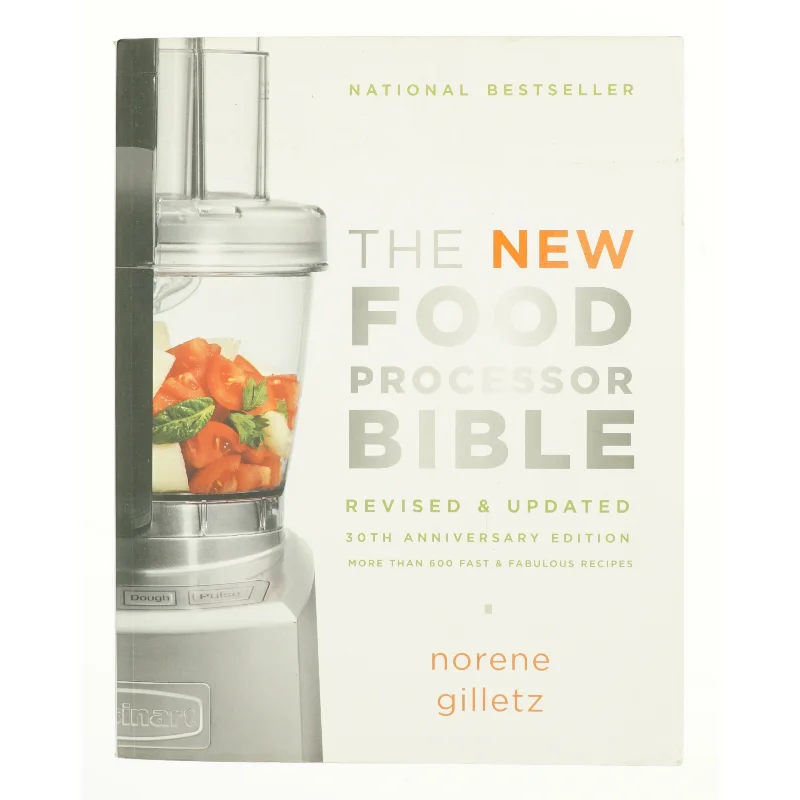 Bible (Whitecap): the New Food Processor Bible (Edition 4) (Paperback) af Norene Gilletz (Bog)