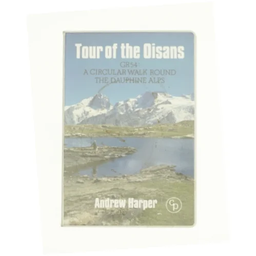 Tour of the Oisans GR54 Book (Bog)