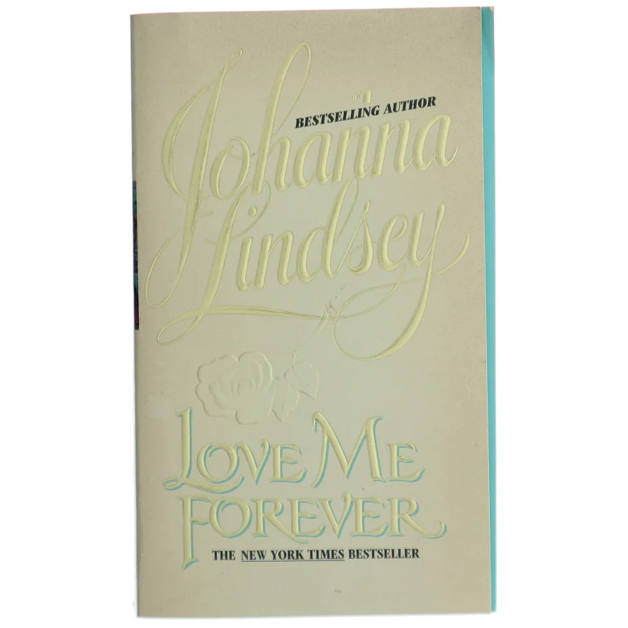 Love Me Forever af Johanna Lindsey (Bog)