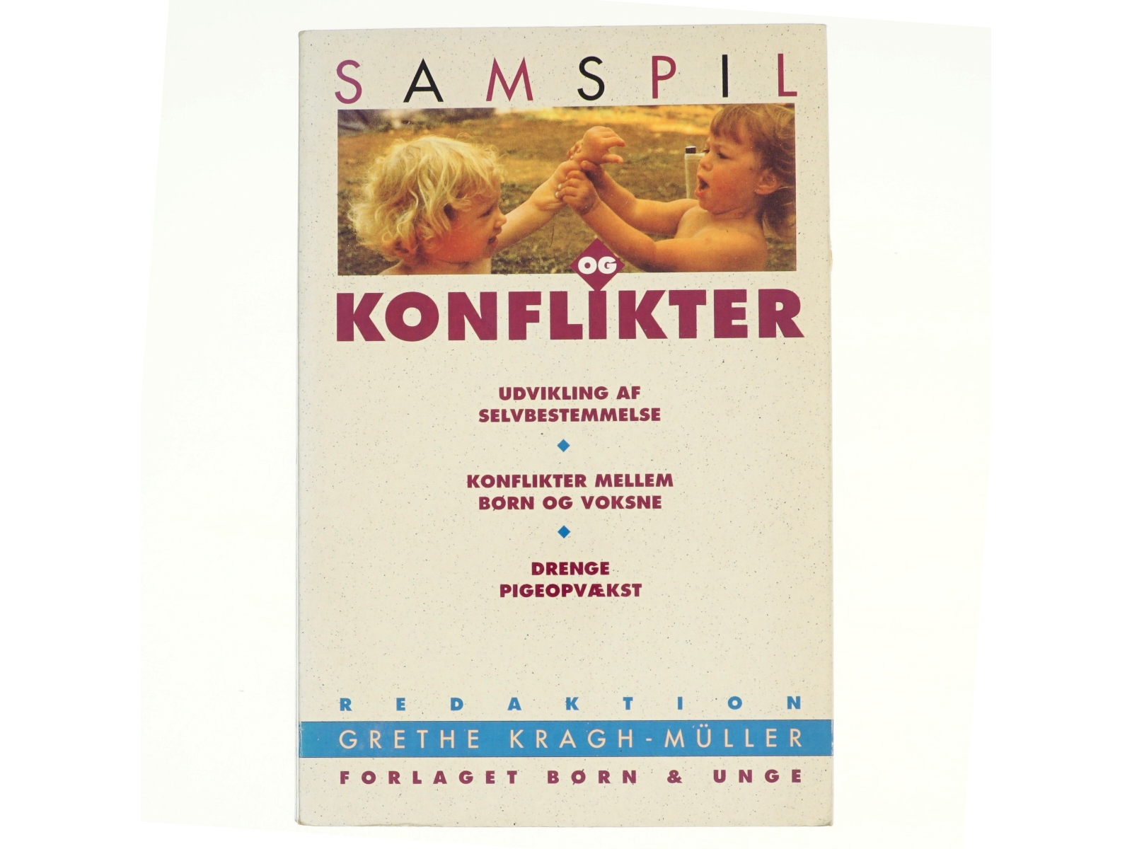 Samspil og konflikter af Grethe Kragh-Müller