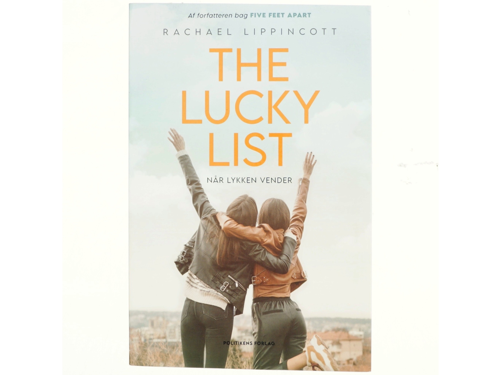 The lucky list : når lykken vender af Rachael Lippincott (Bog)
