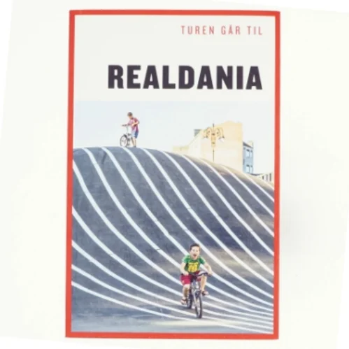 Turen går til Realdania af Jannie Schjødt Kold (Bog)