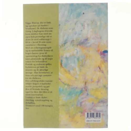 Brudstykker af en diabetikers dagbog : minder, mennesker og meninger fra et liv med sukkersyge i 60 år af Viggo Thirup (Bog)