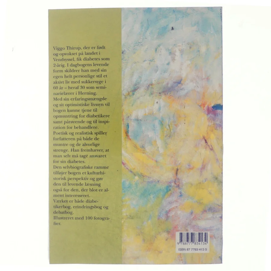 Brudstykker af en diabetikers dagbog : minder, mennesker og meninger fra et liv med sukkersyge i 60 år af Viggo Thirup (Bog)