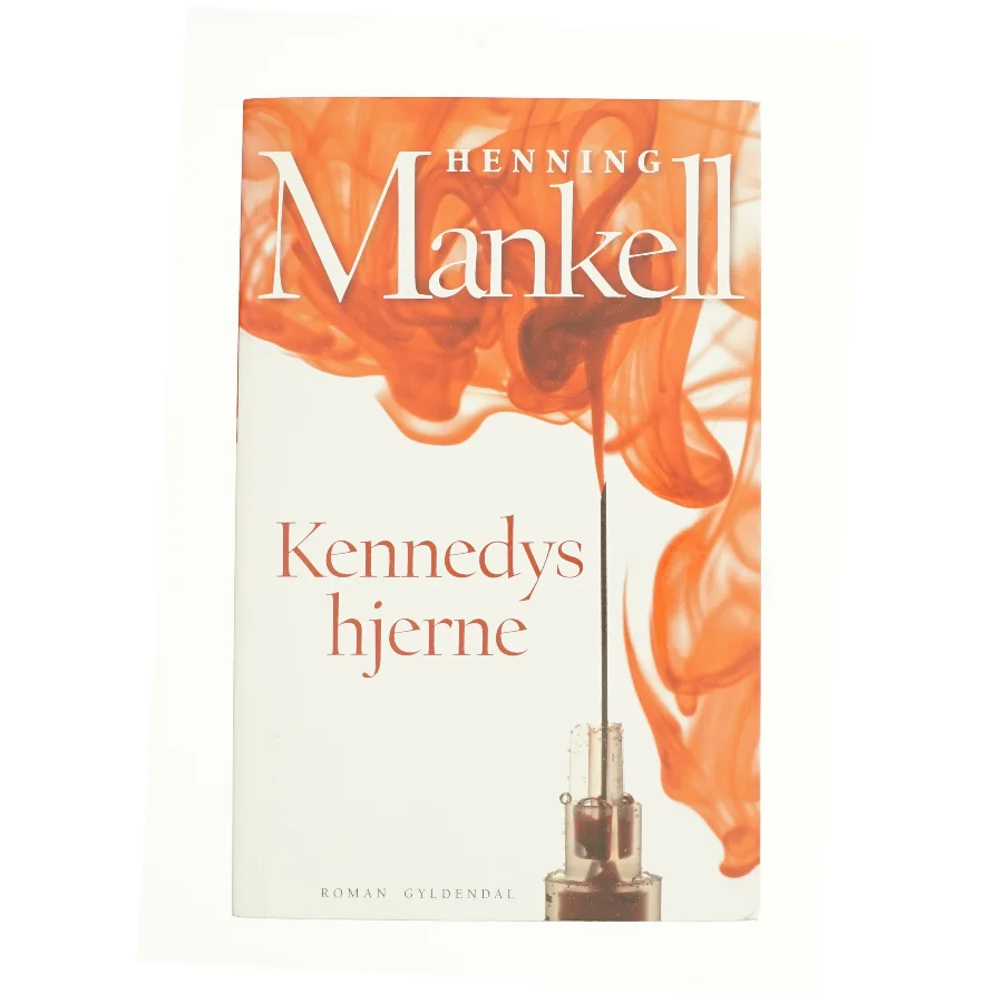 Kennedys hjerne af Henning Mankel (Bog)