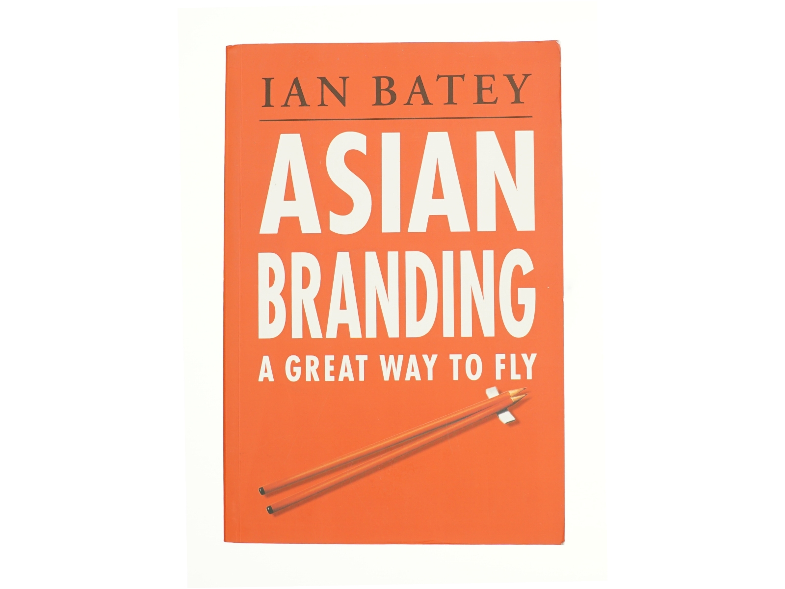 Asian Branding - A great way to fly af Ian Batey (Bog)