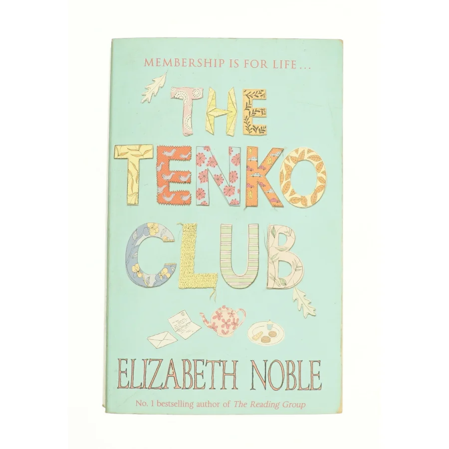 The Tenko Club by Elizabeth Noble af Elizabeth Noble (Bog)